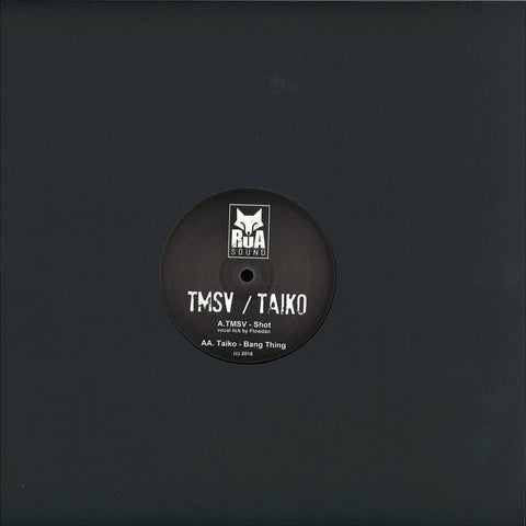 TMSV / Taiko - Shot / Bang Thing 12" Rua Sound ‎– RUA003