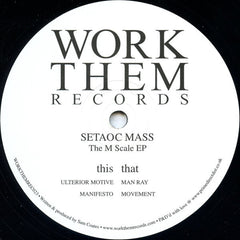 Setaoc Mass ‎– The M Scale EP 12" Work Them Records ‎– WORKTHEMREC023