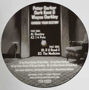 Peter Darker ‎– Choose Your Destiny 12" 7th Storey Projects ‎– 7TH 12012