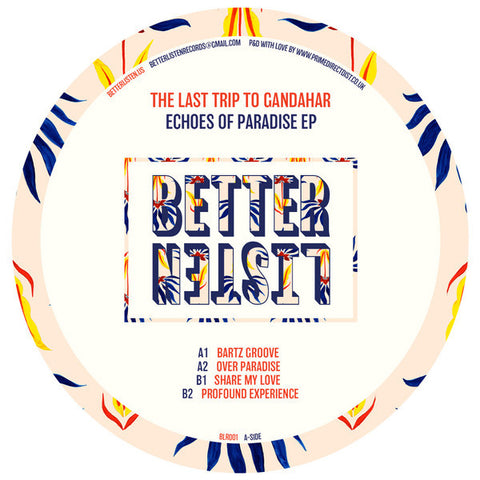 The Last Trip To Gandahar ‎– Echoes of Paradise EP 12" Better Listen Records ‎– BLR001