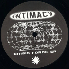 Intimacy ‎– Crisis Force Ep - Vector Works ‎– VEC001