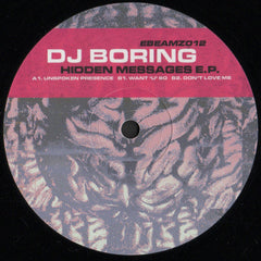 DJ Boring ‎– Hidden Messages EP - E-Beamz ‎– EBEAMZ012
