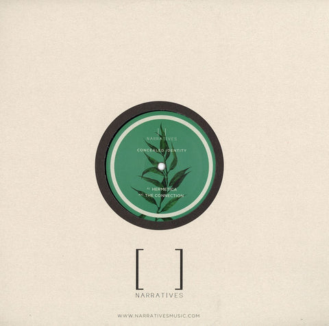 Concealed Identity ‎– Hermetica / The Connection - Narratives Music ‎– NARRATIVES 012
