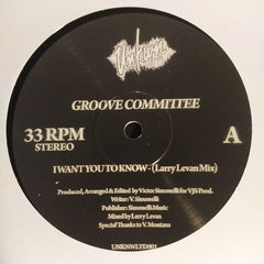 Groove Committee ‎– I Want You To Know - Unkwn ‎– UNKNWLTD001
