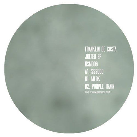 Franklin De Costa ‎– Jolted Ep 12" Not So Much ‎– NSM006