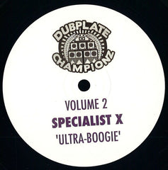 Specialist X ‎– Dubplate Championz Volume 2 - Dubplate Championz ‎– DUBCHAMPZ002