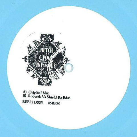 Butch & C Vogt - The Infamous 12" Rebirth ‎– REBLTD005