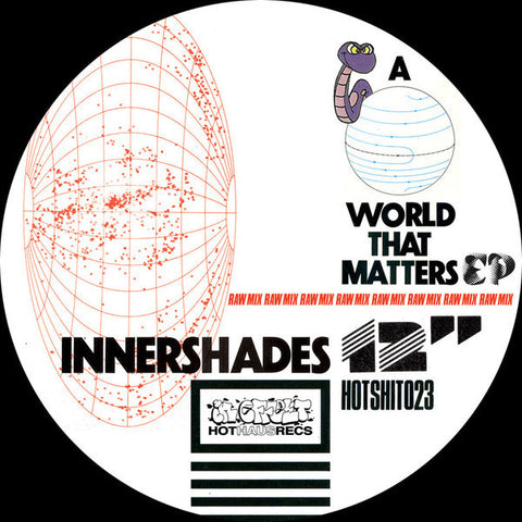 Innershades ‎– A World That Matters EP 12" Hot Haus Recs ‎– HOTSHIT023