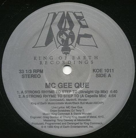 MC Gee Que - A Strong Rhyme To Step To 12" King Of Earth Recordings KOE 1011