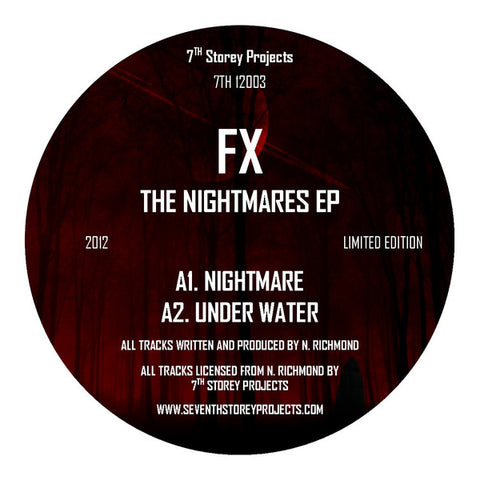FX - The Nightmares EP - REPRESS - 7th Storey Projects ‎– 7TH 12003