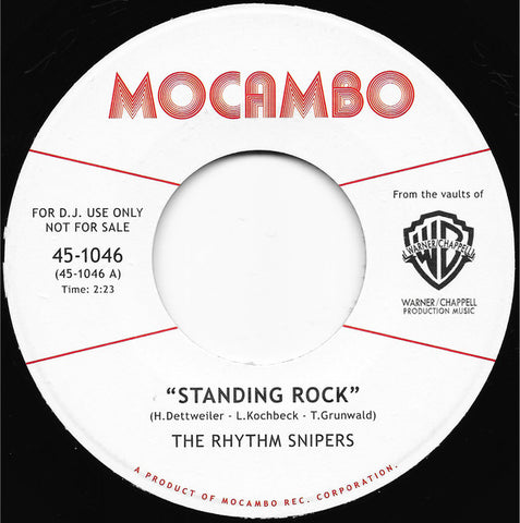 The Rhythm Snipers ‎– Standing Rock - Mocambo ‎– 45-1046