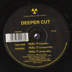 Deeper Cut - Feel It - Chemical Music (UK) CMUK 007