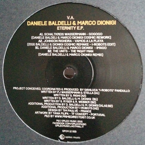 Daniele Baldelli & Marco Dionigi, Various ‎– Eternity EP - Opilec Music ‎– OPCM 12 059