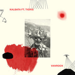Kalbata, Tigris ‎– Vanrock - Fortuna Records ‎– FTNLP006