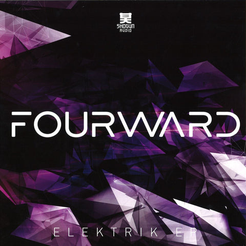 Fourward ‎– Elektrik EP 12" Shogun Audio ‎– SHA098