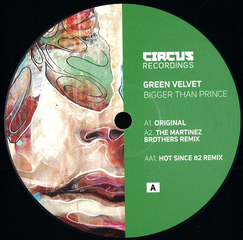 Green Velvet ‎– Bigger Than Prince 12" REPRESS Circus Recordings ‎– CIRCUS028T (BLACK VINYL)