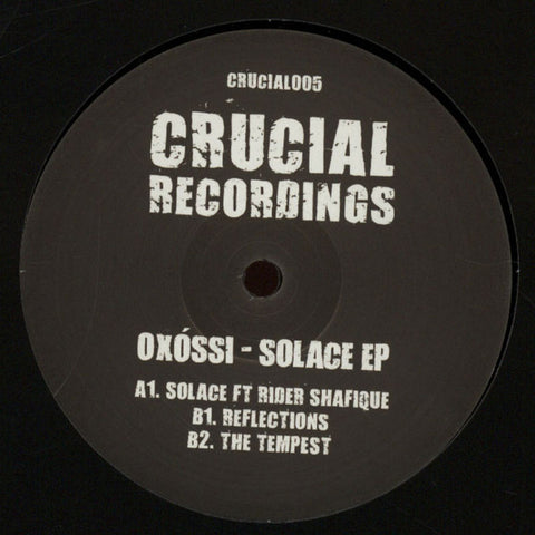 Oxóssi - Solace EP 12" Crucial Recordings - CRUCIAL005
