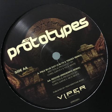 The Prototypes ‎– Pale Blue Dot / Redose - Viper Recordings ‎– VPR088V