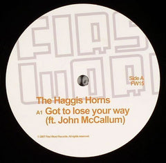 The Haggis Horns - Got To Lose Your Way 12" First Word Records FW15