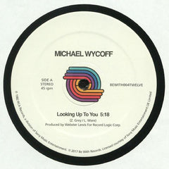 Michael Wycoff ‎– Looking Up To You - Be With Records ‎– BEWITH004TWELVE