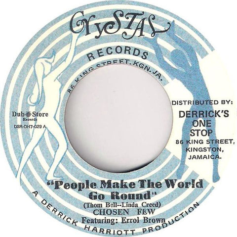 Chosen Few / Derrick Harriott ‎– People Make The World Go Round / Brown Baby - Crystal Records, Dub Store Records ‎– DSRDH7029