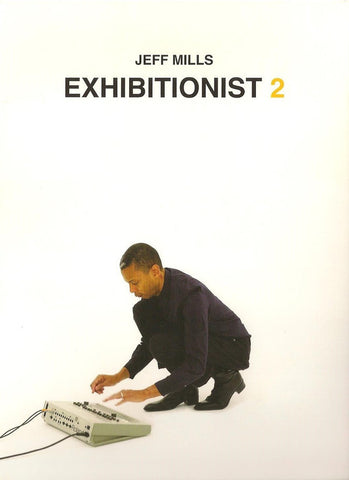 Jeff Mills ‎– Exhibitionist 2 2xDVD+1xCD Axis ‎– AXDV004