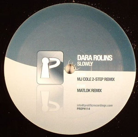 Dara Rolins - Slowly 12" Prolific Recordings PROPH114