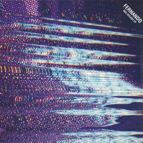 Fernando - Mid Decade EP 12" Futureboogie Recordings ‎– FBR 037