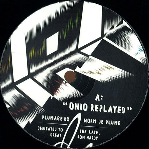 Norm De Plume - Ohio Replayed 12" Plumage PLUMAGE02