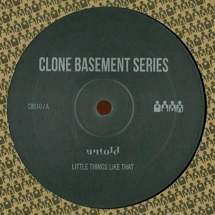 Untold ‎– Little Things Like That 12" Clone Basement Series ‎– CBS10