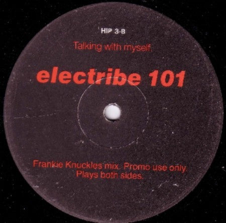 Electribe 101 - Talking With Myself 12" Mercury HIP 3