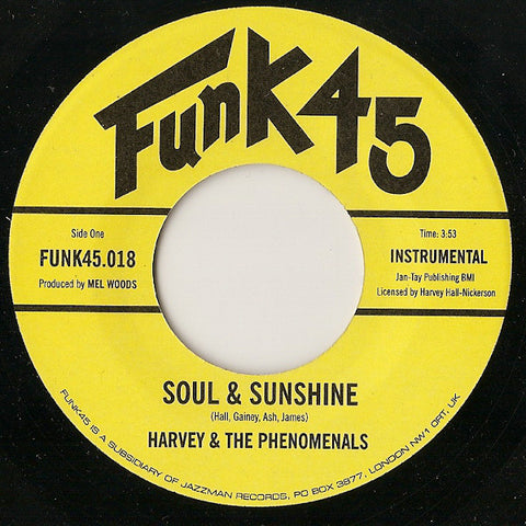Harvey & The Phenomenals ‎– Soul & Sunshine / What Can I Do - Funk45 ‎– FUNK45018