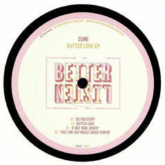 Sune ‎– Butter Love EP - Better Listen Records ‎– BLR010