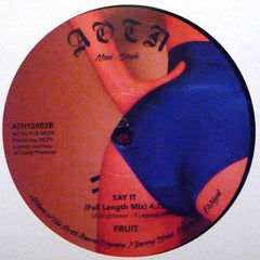 Fruit - If You Feel It, Say Yeah - Athens Of The North ‎– ATH12002