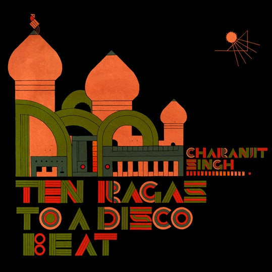Charanjit Singh - Synthesizing: Ten Ragas To A Disco Beat - Bombay Connection BC 302-LP