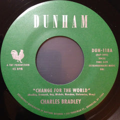Charles Bradley / Menahan Street Band ‎– Change For The World / Revelations 7" Dunham ‎– DUN-118