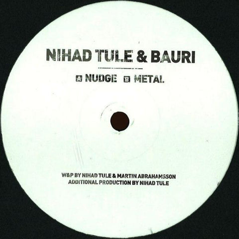 Nihad Tule & Bauri ‎– Nudge / Metal 12" Drumcode ‎– DCLTD.02