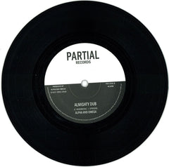Alpha And Omega* Feat. Dub Judah ‎– Almighty Jah / Almighty Dub 7" Partial Records ‎– PRTL 7031