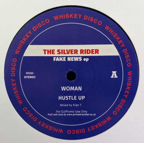The Silver Rider / The Funk District ‎– Fake News EP - Whiskey Disco ‎– WD65