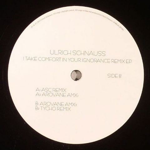 Ulrich Schnauss ‎– I Take Comfort In Your Ignorance Remix EP 12" Scripted Realities ‎– SCREALEP001