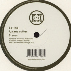 Be-1ne - Cane Cutter / Soar 12" Area Recordings ARE004