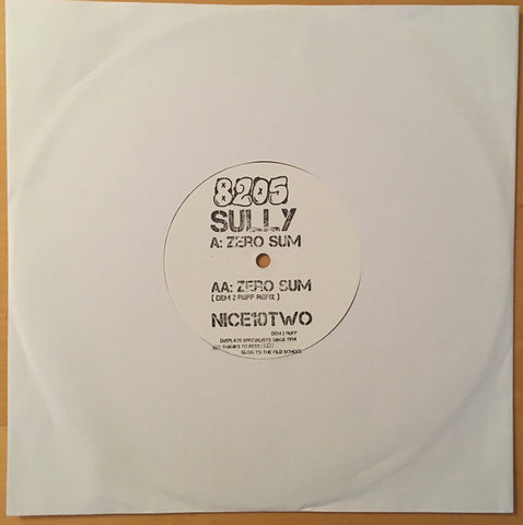 Sully - Zero Sum - TNR RD, 8205 Recordings ‎– NICE10TWO