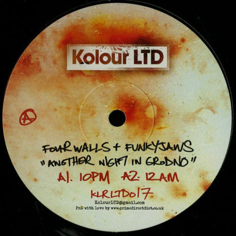 Four Walls & Funkyjaws ‎– Another Night In Grodno 12" REPRESS Kolour LTD ‎– KLRLTD017