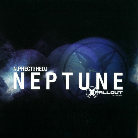 N.Phect And Hedj - Neptune - Fallout Recordings FALLOUT003