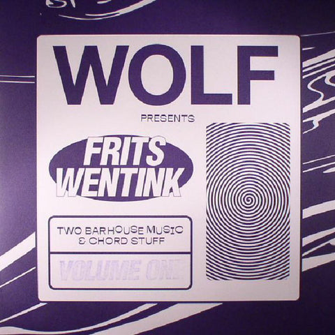 Frits Wentink ‎– Two Bar House Music & Chord Stuff Volume One - Wolf Music Recordings ‎– WOLF2BAR01