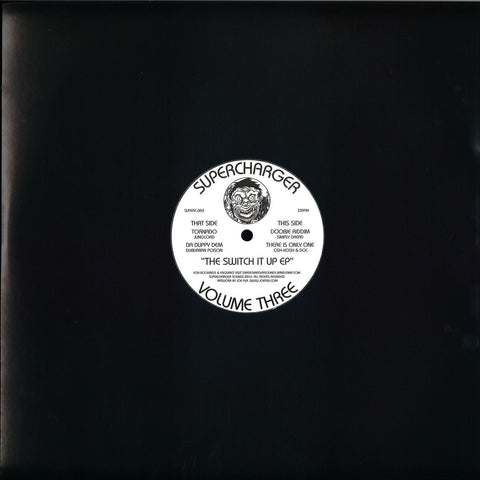 Various ‎– Supercharger Volume Three - The Switch It Up EP 12" SUPERCHARGER ‎– SUPERC003