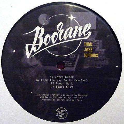 Boorane ‎– Thru Jazz To Mars - In-Beat-Ween Music ‎– NBTWN006