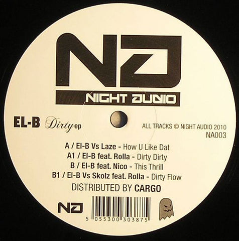 El-B - Dirty EP 12" Night Audio NA003