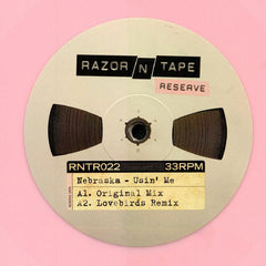 Nebraska ‎– Usin Me - Razor N Tape Reserve ‎– RNTR022