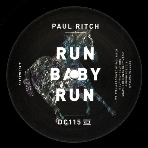Paul Ritch ‎– Run Baby Run - Drumcode ‎– DC115